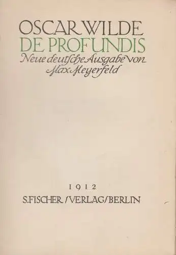 Buch: De Profundis, Oscar Wilde, 1912, S. Fischer Verlag, gebraucht, gut