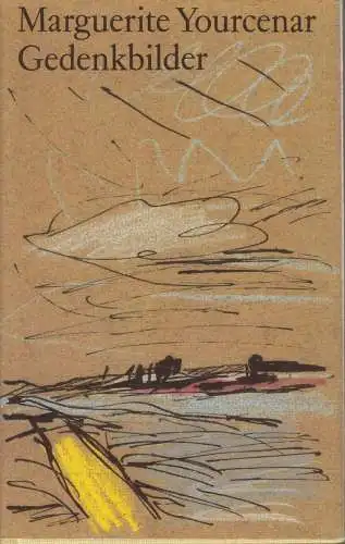 Buch: Gedenkbilder, Yourcenar, Marguerite. 1990, Aufbau Verlag, gebraucht, gut