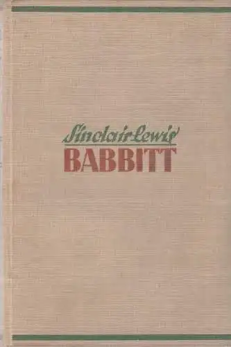 Buch: Babbitt, Lewis, Sinclair. 1924, Transmare Verlag, Roman, gebraucht, gut