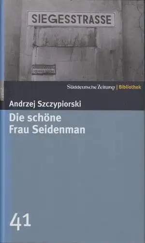 Buch: Die schöne Frau Seidenman, Szczypiorski, Andrzej. 2004, gebraucht, gut