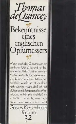 Buch: Bekenntnisse eines englischen Opiumessers, Quincey, 1984, Kiepenheuer