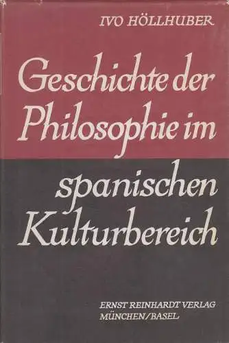 Buch: Geschichte der Philosophie im spanischen Kulturbereich, Höllhuber, 1967