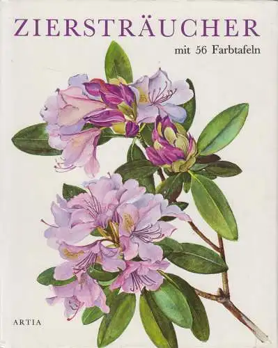 Buch: Ziersträucher, Hofman, Jaroslav. 1970, Artia Verlag, gebraucht, gut