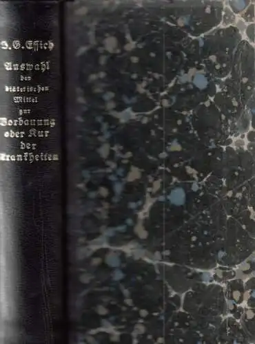 Buch: Auswahl der beßten und außerlesensten diätetischen Mittel, zur... Essich