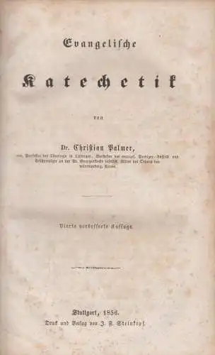 Buch: Evangelische Katechetik, Christian Palmer, 1856, J. F. Steinkopf Verlag
