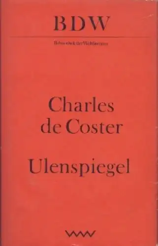 Buch: Die Geschichte von Ulenspiegel und Lamme Goedzak, Coster, Charles de. 1973