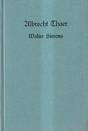 Buch: Albrecht Thaer, Walter Simons, 1929, Paul Parey Verlag, gebraucht, gut