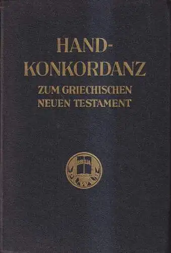 Buch: Handkonkordanz zum griechischen Neuen Testament, Schmoller, Otto. 1951