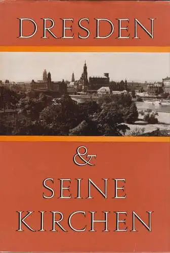 Buch: Dresden und seine Kirchen, Schmidt, Gerhard, 1976, Evangelischer Verlag