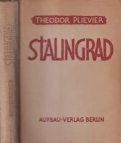 Buch: Stalingrad, Plievier, Theodor. 1946, Aufbau Verlag, gebraucht, gut