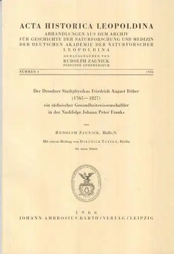 Buch: Der Dresdner Stadtphysikus Friedrich August Röber (1795-1827), Zaunick, R.