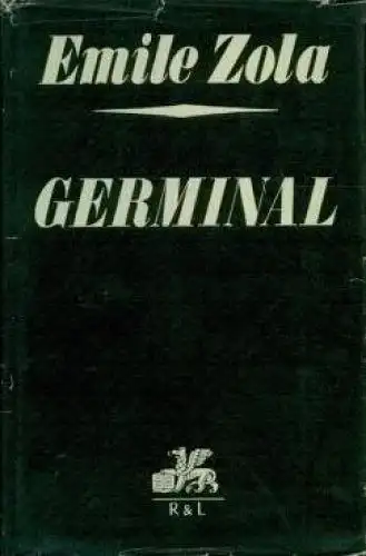 Buch: Germinal, Zola, Emile. Die Rougon-Macquart, 1968, Rütten & Loening V 66971
