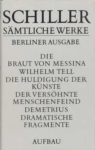 Buch: Schiller. Sämtliche Werke, Berliner Ausgabe, Thalheim, Hans Günther, 1990