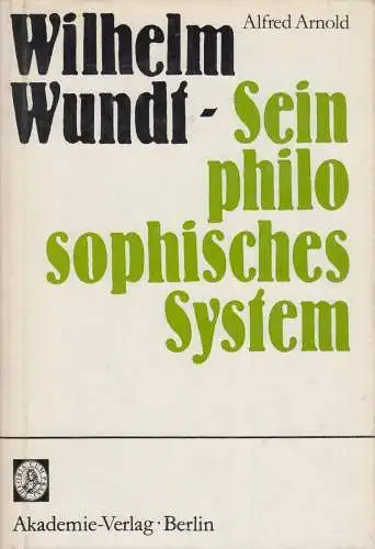 Buch: Wilhelm Wundt, Arnold, Alfred, 1980, Akademie-Verlag, gebraucht: gut