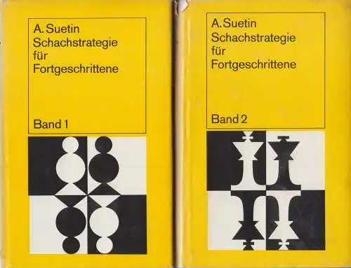 Buch: Schachstrategie für Fortgeschrittene, Suetin, Aleksei. 1976, Sportverlag