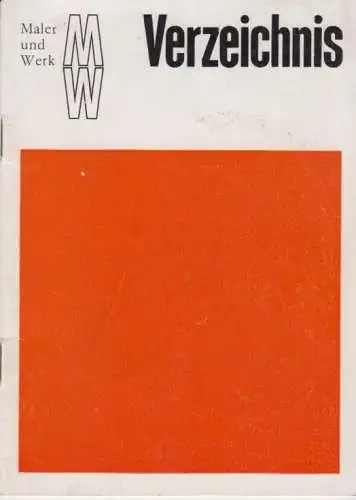 Buch: Verzeichnis. Maler und Werk, 1984, VEB Verlag der Kunst, gebraucht, gut
