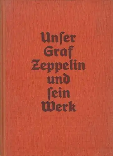 Buch: Unser Graf Zeppelin und sein Werk, Biedenkapp / Alt, Westermann Verlag