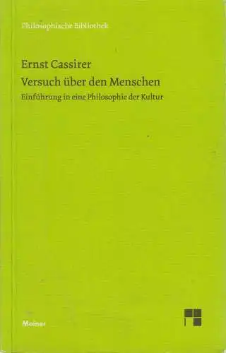 Buch: Versuch über den Menschen, Ernst Cassirer, 2007, Felix Meiner Verlag