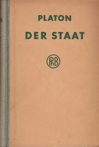 Buch: Der Staat, Platon, 1944, Verlag von Felix Meiner, gebraucht, gut