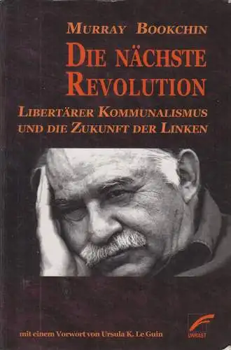 Buch: Die nächste Revolution, Murray Bookchin, 2015, Unrast Verlag