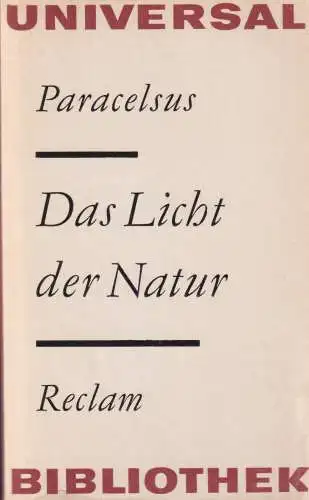 Buch: Das Licht der Natur, Paracelsus. RUB, Reclams Universal-Bibliothek, 1973