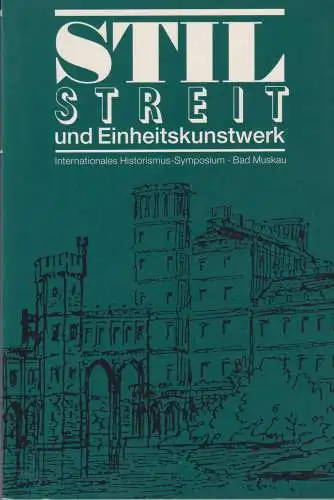 Buch: Stilstreit und Einheitskunstwerk, Laudel, Heidrun, 1998, Verlag der Kunst