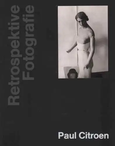 Buch: Retrospektive Fotografie, Citroen, Paul, 1978, Edition Marzona 1