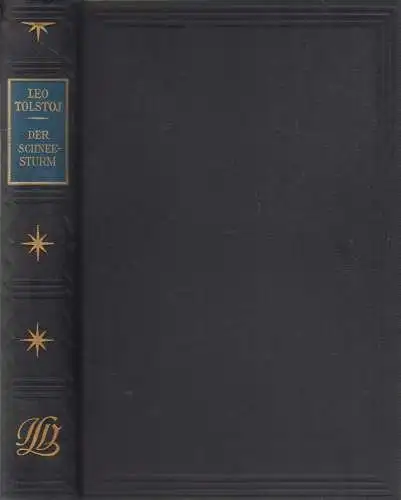 Buch: Der Schneesturm, Tolstoj, Leo, L. Ladyschnikow Verlag, gebraucht, gut