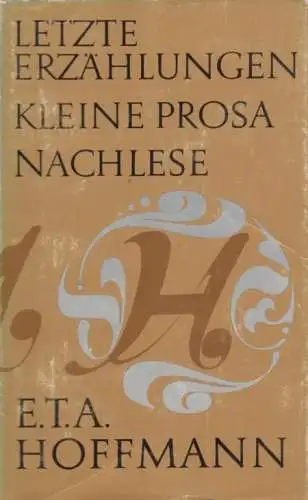 Buch: Letzte Erzählungen. Kleine Prosa. Nachlese, Hoffmann, E. T. A. 1983