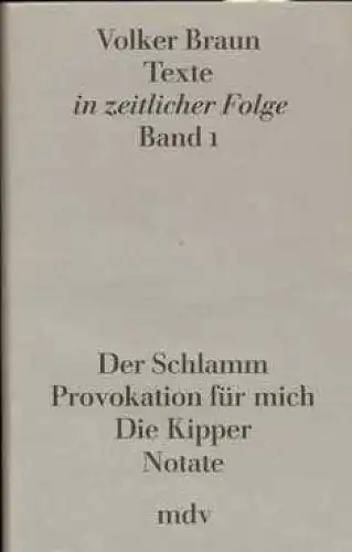 Buch: Texte in zeitlicher Folge Band 1, Braun, Volker. 1989, gebraucht, gut