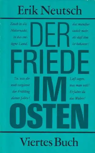 Buch: Der Friede im Osten, 4. Buch. Neutsch, Erik, 1987, Mitteldeutscher Verlag