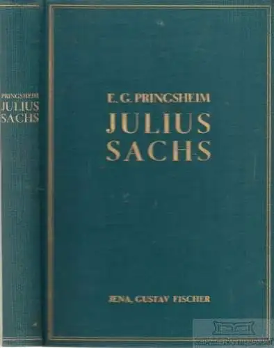 Buch: Julius Sachs, der Begründer der neueren Pflanzenphysiologie... Pringsheim