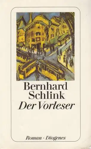 Buch: Der Vorleser, Roman. Schlink, Bernhard, 2002, Diogenes Taschenbuch, detebe