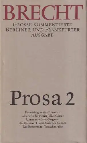 Buch: Prosa 2, Brecht, Bertolt. Berliner & Frankfurter Ausgabe, Aufbau, Suhrkamp