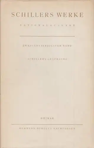 Buch: Schillers Werke. Nationalausgabe. Zweiundvierzigster Band, Germann. 113032