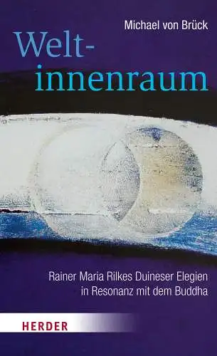 Buch: Weltinnenraum, Brück, Michael von, 2015, Verlag Herder, gebraucht, gut