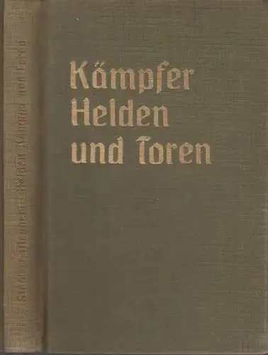 Buch: Kämpfer, Helden und Toren, Stockert-Meynert, Dora, 1932, Luser, Novellen