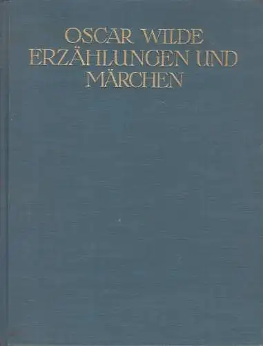 Buch: Erzählungen und Märchen, Wilde, Oscar, Verlag von Th.Knaur Nachf