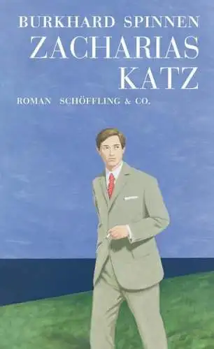 Buch: Zacharias Katz, Spinnen, Burkhard, 2014, Schöffling Verlag, Roman