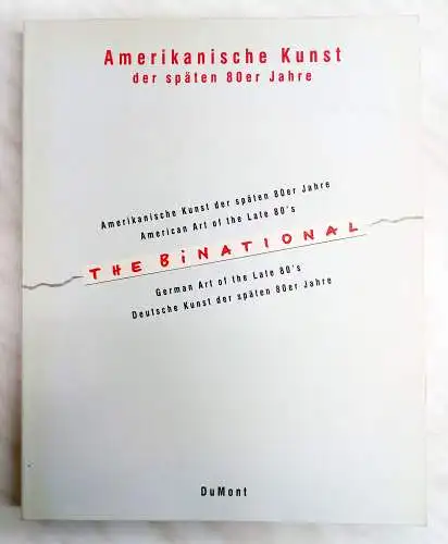 Ausstellungskatalog: The BiNational. Ross, D. A. / Harten, J., 1988, Dumont
