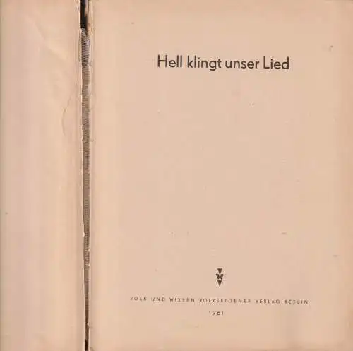 Buch: Hell klingt unser Lied, Hartung, Annina. 1961, gebraucht, akzeptabel
