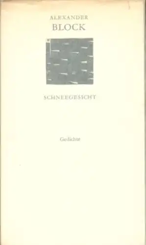 Buch: Schneegesicht, Block, Alexander. 1970, Verlag Volk und Welt, Gedichte