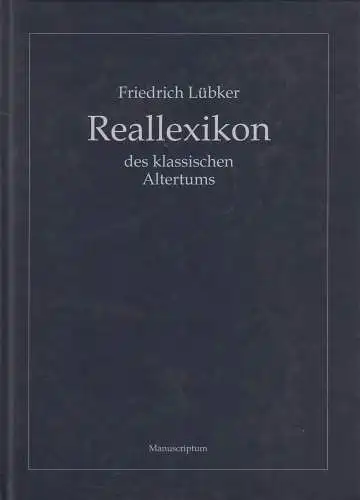 Buch: Reallexikon des klassischen Altertums. Lübker, Fr., 2005, Manuscriptum