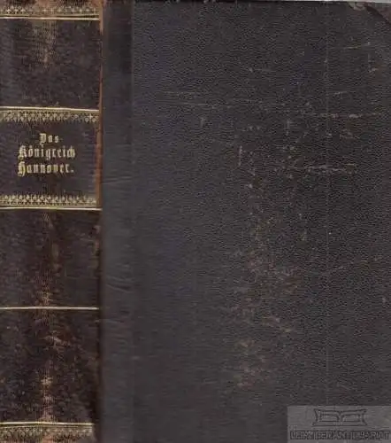 Buch: Das Königreich Hannover in malerischen Original-Ansichten seiner...1847