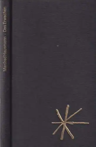 Buch: Das Erwachen, Hausmann, Manfred, 1976, Arche, Frühe griechische Lyrik