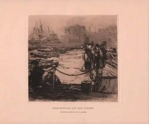 Radierung: Einschiffung auf der Themse London, Lepere, Auguste. Kunstgrafik