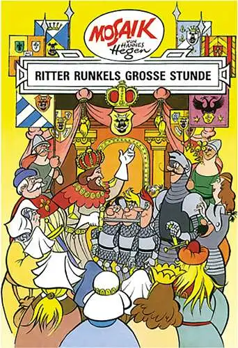 Comic: Ritter Runkels Große Stunde, Hegen, Hannes. 1992, Junge Welt, Mosaik 10
