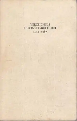 Buch: Verzeichnis der Insel-Bücherei 1912 - 1987. 1988, Insel Verlag 2510
