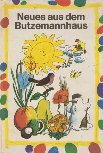 Buch: Neues aus dem Butzemannhaus. Wenzlaff, Christel / Grapentin, Rudolf, 1976