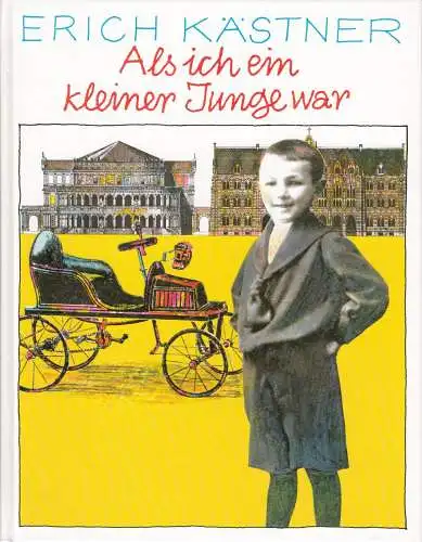 Buch: Als ich ein kleiner Junge war, Kästner, Erich. 1988, Cecilie Dressler